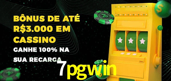 7pgwin melhor bônus de depósito